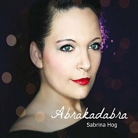 Sabrina Hog – Abrakadabra