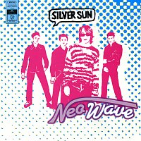 Silver Sun – Neo Wave