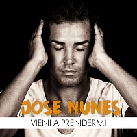 Jose Nunes – Vieni A Prendermi