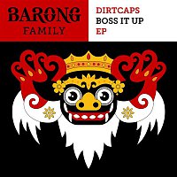 Dirtcaps – Boss It Up EP