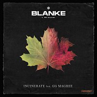 Blanke, GG Magree – Incinerate