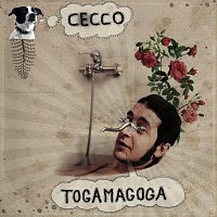 Cecco Signa – Togamagoga