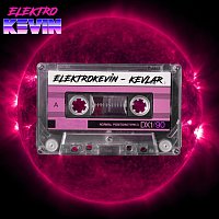 ElektroKevin – Kevlar