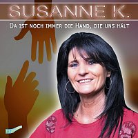 Susanne K. – Da ist noch immer die Hand, die uns hält
