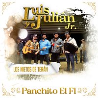 Luis Y Julián Jr., Los Nietos De Terán – Panchito El F1 [En Vivo]