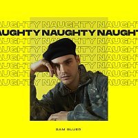 Sam Bluer – Naughty