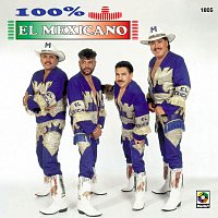Mi Banda El Mexicano – 100% Mexicano