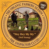 The Inspector Cluzo – Hey Hey My My (Neil Young Cover)