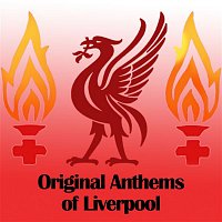 Various  Artists – Original Anthems of Liverpool