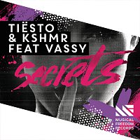 Tiësto, KSHMR, VASSY – Secrets [Radio Edit]