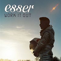 Esser – Work It Out