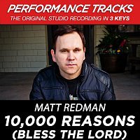 10,000 Reasons (Bless The Lord) [Performance Tracks]