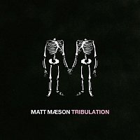 Matt Maeson – Tribulation