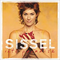 Sissel – Into Paradise [International Version]