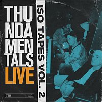 Thundamentals – Iso Tapes Vol. 2 [Live]