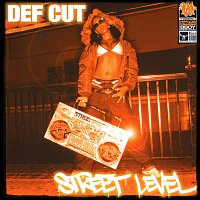 Def Cut – Street Level
