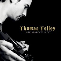Thomas Tolloy – Die perfekte Welt