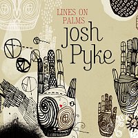 Josh Pyke – Lines On Palms