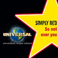 Simply Red – So Not Over You