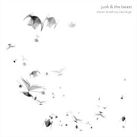 Junk and The Beast – Eleven Breathing Iced Dogs