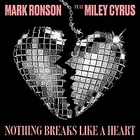 Mark Ronson, Miley Cyrus – Nothing Breaks Like a Heart