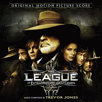 Trevor Jones – The League of Extraordinary Gentlemen [Original Motion Picture Score]