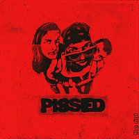 THE RIOT – PISSED