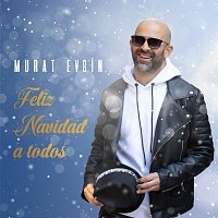 Murat Evgin – Feliz Navidad a todos