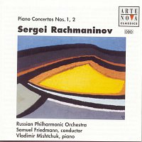 Vladimir Mishtchuk – Rachmaninov: Piano Concertos No.1/No.2