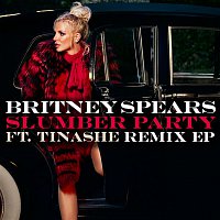 Britney Spears, Tinashe – Slumber Party feat. Tinashe (Remix EP)
