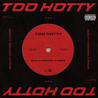 Quality Control, Migos – Too Hotty