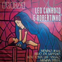 Léo Canhoto & Robertinho – Léo Canhoto & Robertinho