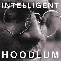 Intelligent Hoodlum – Intelligent Hoodlum