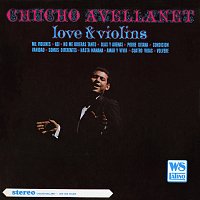 Chucho Avellanet – Love & Violins