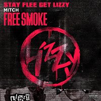 Stay Flee Get Lizzy, Mitch – Free Smoke