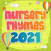 Různí interpreti – Nursery Rhymes 2021