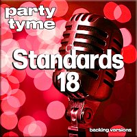 Party Tyme – Standards 18 [Backing Versions]
