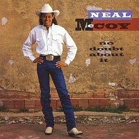 Neal McCoy – No Doubt About It
