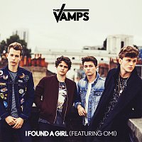 The Vamps, OMI – I Found A Girl