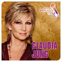 Claudia Jung – Ich find' Schlager toll