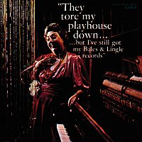 Burt Bales, Paul Lingle – They Tore My Playhouse Down....