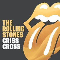 The Rolling Stones – Criss Cross