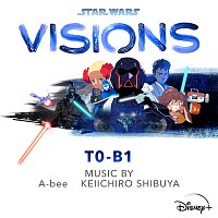 A-bee, Keiichiro Shibuya – Star Wars: Visions - T0-B1 [Original Soundtrack]