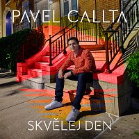 Pavel Callta – Skvělej den