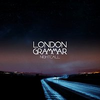 London Grammar – Nightcall EP