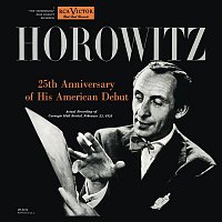 Vladimir Horowitz – Vladimir Horowitz live at Carnegie Hall - 25th Anniversary of His American Debut, Silver Jubilee Recital (February 25, 1953)