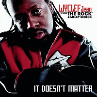 Wyclef Jean – It Doesn't Matter