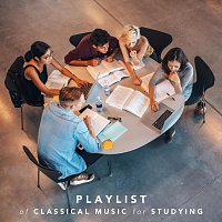 Playlist of Classical Music for Studying