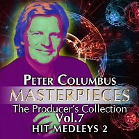 Přední strana obalu CD Masterpieces The Producer´s Collection Peter Columbus Vol.7  The Hit Medleys 2
