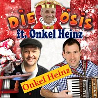 Die Osis, Onkel Heinz – Onkel Heinz (feat. Onkel Heinz)